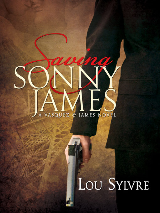 Title details for Saving Sonny James by Lou Sylvre - Available